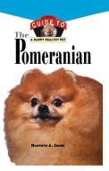 Pomeranian: An Owner's Guide to a Happy Healthy Pet di Happeth A. Jones edito da HOWELL BOOKS INC