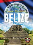 Belize di Alicia Z. Klepeis edito da BLASTOFF DISCOVERY
