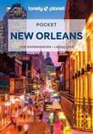 Lonely Planet Pocket New Orleans 4 di Lonely Planet edito da LONELY PLANET PUB