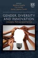 Gender, Diversity And Innovation - Concepts, Policies And Practice di Beldina Owalla, Tim Vorley, Helen Lawton Smith edito da Edward Elgar Publishing Ltd