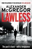 Lawless di Alexander McGregor edito da Black and White Publishing