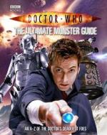 Doctor Who: The Ultimate Monster Guide di Justin Richards edito da Ebury Publishing