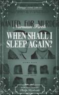 When Shall I Sleep Again? di Norman Firth edito da INGSPARK