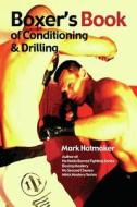 Boxer's Book Of Conditioning & Drilling edito da Tracks Publishing