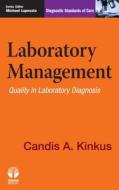 Laboratory Management di Candis A. Kinkus edito da Demos Medical Publishing