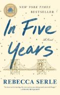 In Five Years di Rebecca Serle edito da ATRIA