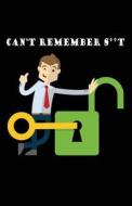 Can't Remember S**t: Password Book: The Personal Internet Address & Password Log Book, Logbook to Protect Usernames and Passwords, Password di Joy M. Port edito da Createspace Independent Publishing Platform