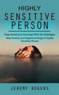 Highly Sensitive Person di Jeremy Rogers edito da Bella Frost