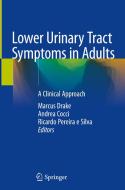 Lower Urinary Tract Symptoms In Adults edito da Springer Nature Switzerland Ag