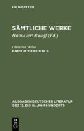 Gedichte II di Christian Weise edito da De Gruyter