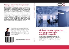 Gobierno corporativo en empresas de capital cerrado di Carlos Luna Rivara edito da EAE