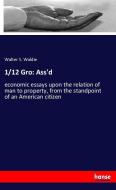 1/12 Gro: Ass'd di Walter S. Waldie edito da hansebooks