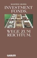 Investment fonds di Manfred Gburek edito da Gabler Verlag
