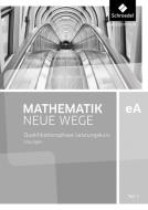 Mathematik Neue Wege SII. Qualifikationsphase eA Leistungskurs: Lösungen 1. Niedersachsen edito da Schroedel Verlag GmbH