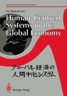 Human-Centred Systems in the Global Economy edito da Springer London
