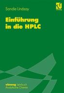 Einführung in die HPLC di Sandie Lindsay edito da Springer Berlin Heidelberg