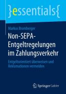 Non-SEPA-Entgeltregelungen im Zahlungsverkehr di Markus Bramberger edito da Springer-Verlag GmbH