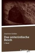 Das unterirdische Reich di Joachim Größer edito da united p.c. Verlag