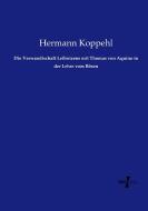 Die Verwandtschaft Leibnizens mit Thomas von Aquino in der Lehre vom Bösen di Hermann Koppehl edito da Vero Verlag