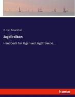 Jagdlexikon di O. von Riesenthal edito da hansebooks