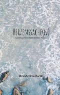 Herzenssache(n) di Ulrich Schlittenhardt edito da Books on Demand