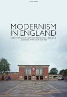 Modernism in England di Ulrike Weber edito da Gebrüder Mann Verlag