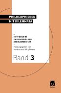 Philosophieren mit Dilemmata edito da Meiner Felix Verlag GmbH