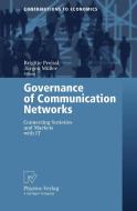 Governance of Communication Networks edito da Physica Verlag