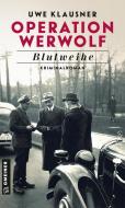 Operation Werwolf di Uwe Klausner edito da Gmeiner Verlag