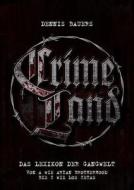 Crime Land di Dennis Bauers edito da Books on Demand