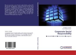Corporate Social Responsibility di Nicoleta Cristache, Irina Olimpia Susanu edito da LAP Lambert Acad. Publ.
