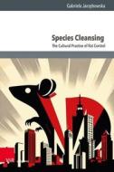 Species Cleansing di Gabriela Jarz¿bowska edito da V & R Unipress GmbH