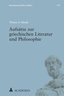 Aufsätze zur griechischen Literatur und Philosophie di Thomas A. Szlezák edito da Academia Verlag
