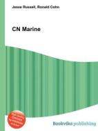 Cn Marine di Jesse Russell, Ronald Cohn edito da Book On Demand Ltd.