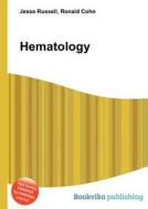 Hematology edito da Book On Demand Ltd.