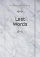 Last Words di Juliana Horatia Gatty Ewing edito da Book On Demand Ltd.