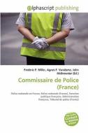 Commissaire De Police (france) edito da Alphascript Publishing