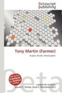 Tony Martin (Farmer) edito da Betascript Publishing