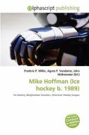 Mike Hoffman (ice Hockey B. 1989) edito da Alphascript Publishing