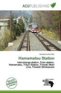 Hamamatsu Station edito da Acu Publishing
