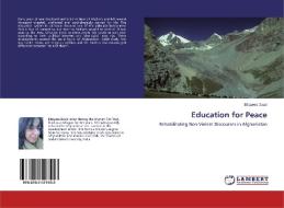 Education for Peace di Bilquees Daud edito da LAP Lambert Academic Publishing