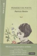 Primero de poeta di Patricia Benito edito da Aguilar