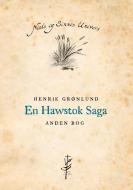 En Hawstok Saga di Henrik Grønlund edito da Books on Demand