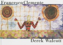 Francesco Clemente di Derek Walcott edito da Charta