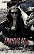 Amazon's Soul di Edwards Michelle Edwards edito da Independently Published
