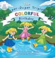 Colorful Birthday di Suzanne Varney edito da Author Reputation Press, LLC
