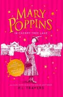 Mary Poppins in Cherry Tree Lane / Mary Poppins and the House Next Door di P. L. Travers edito da HarperCollins Publishers