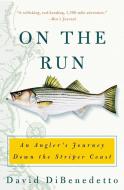 On the Run di David Dibenedetto edito da It Books