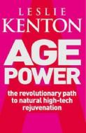 Age Power di Leslie Kenton edito da Ebury Publishing