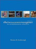 Effective Small Business Management: An Entrepreneurial Approach di Norman M. Scarborough edito da Prentice Hall